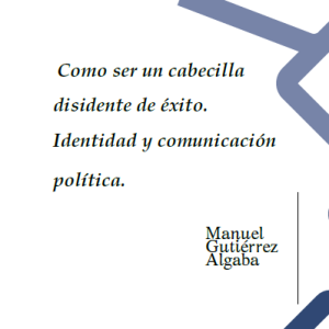 COMO SER UN DISIDENTE DE ÉXITO